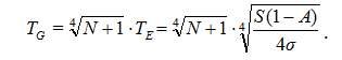 Tg = ∜N+1 x Te = ∜N+1 x ∜S(1-A)/4σ